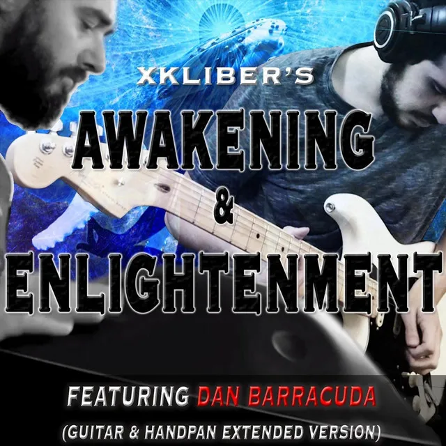 Awakening & Enlightenment (Guitar & Handpan Extended Version)