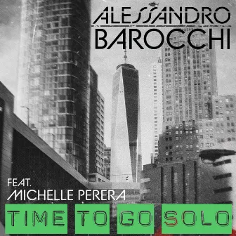 Time to Go Solo by Alessandro Barocchi