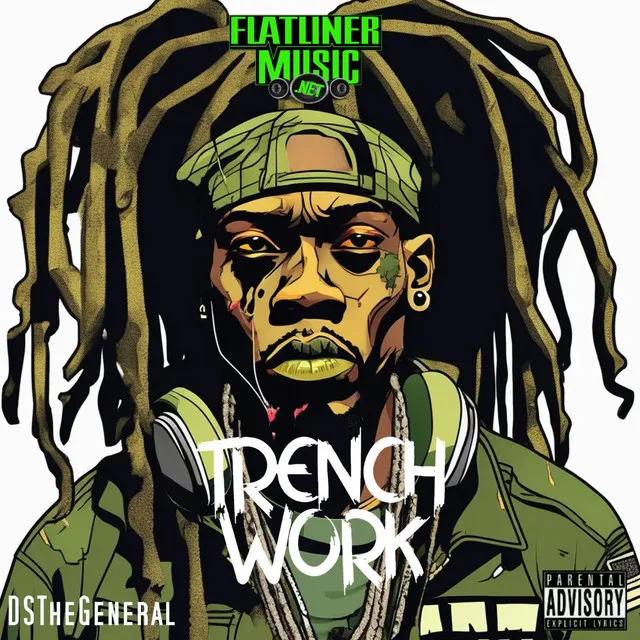 DSTheGeneral: TRENCH WORK