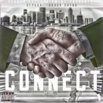 Connect by SluGGa