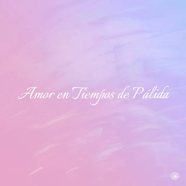 Amor en Tiempos de Pálida