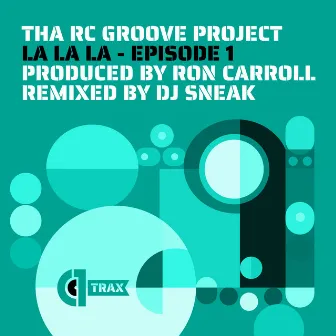 La La La by Tha RC Groove Project