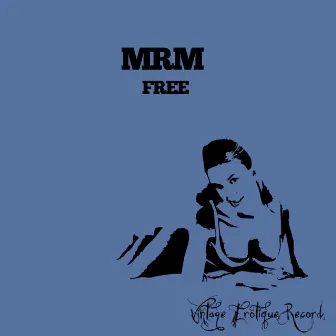 Free by Mrm