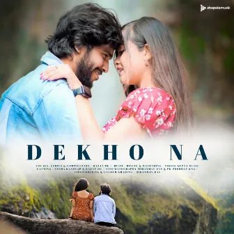 Dekho Na by Nikhil Gupta Music