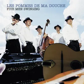 Five men swinging by Les pommes de ma douche