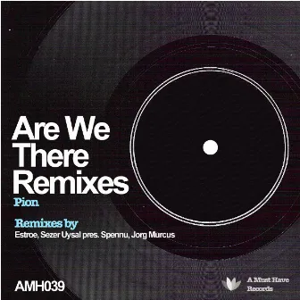 Are We There - Remixes by Pion