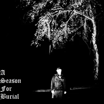 A Season for Burial by IceAge AD