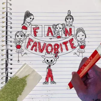 Fan Favorite by Lil Fancy