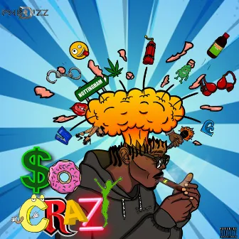 So Crazy by Phidizz