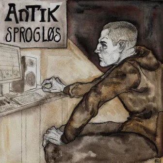 Sprogløs by Antik