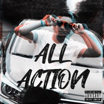 All Action by R J K