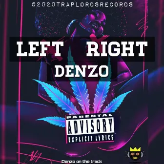 Left Right by Denzo on the Track