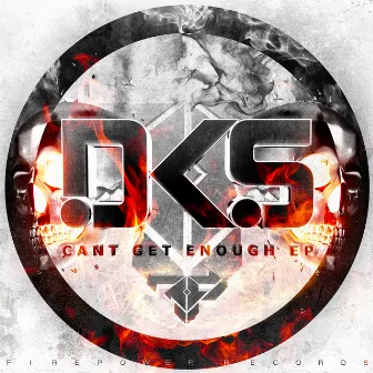 Can't Get Enough - EP by DKS