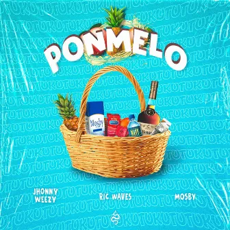 Ponmelo by Jhonny Weezy