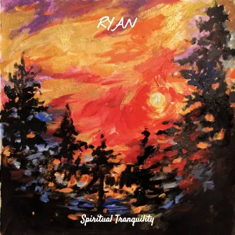 Spiritual Tranquility by RYAN (AR)