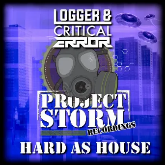 Hard As House by Critical Error