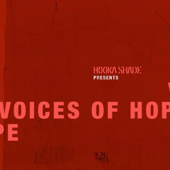 Booka Shade presents: Voices of Hope by Booka Shade