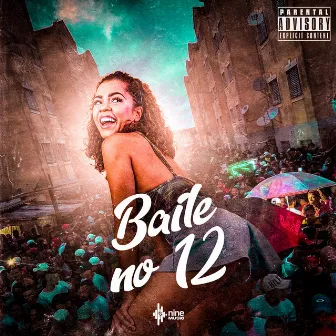 Baile no 12 by MC Dan