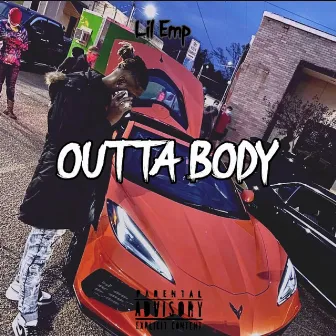 Outta Body by Lil Emp