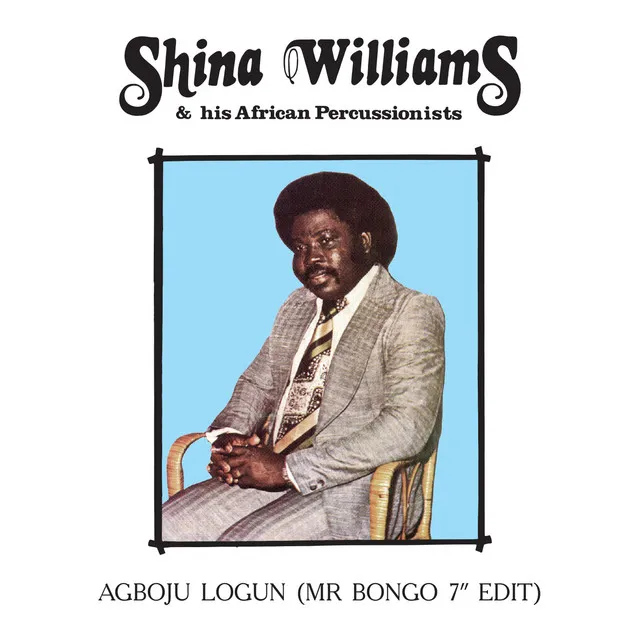 Agboju Logun - Mr Bongo 7" Edit