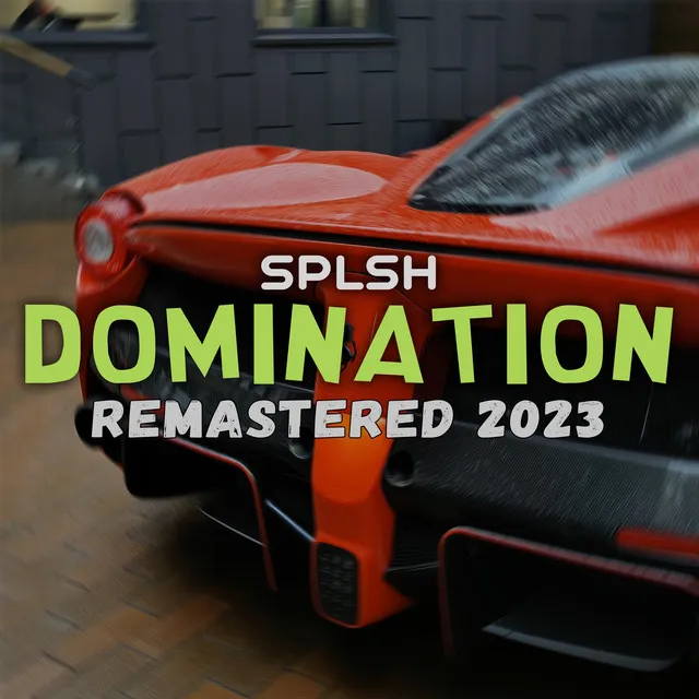 Domination - Remastered 2023