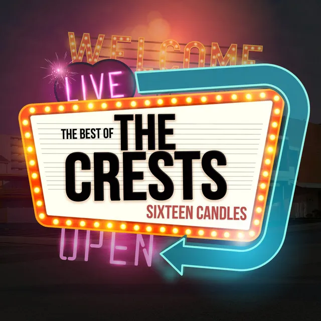 Sixteen Candles - The Best Of The Crests