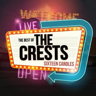 Sixteen Candles - The Best Of The Crests by The Crests