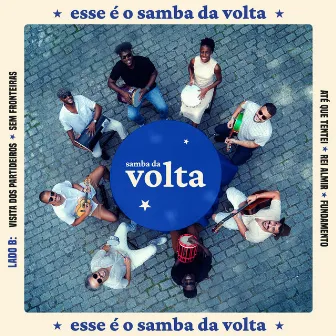 Esse É o Samba da Volta (Lado B) by Samba da Volta