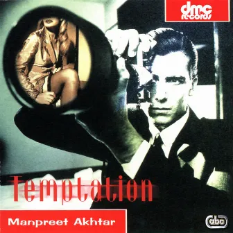 Temptation by Manpreet Akhtar