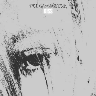 Tu carita (Kiss) by Tuxart