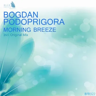 Morning Breeze by Bogdan Podoprigora