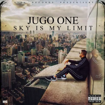 Sky is my Limit (2020) by Jugo One