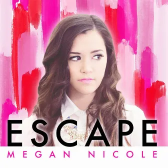 Escape by Megan Nicole