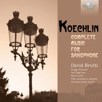 Koechlin: Complete Music for Saxophone by Mario Caroli