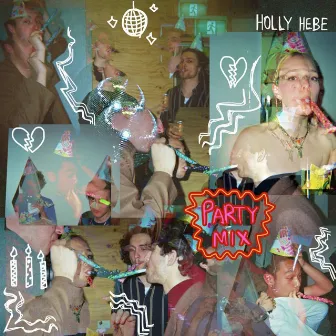 party mix by Holly Hebe