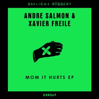 Mom It Hurts EP by Xavier Freile