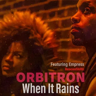 When It Rains by Orbitron