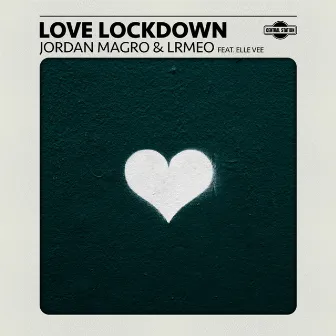 Love Lockdown by LRMEO