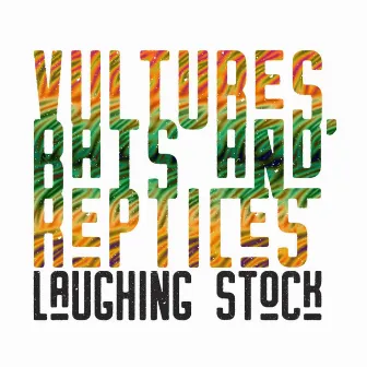 Vultures, Bats & Reptiles by Laughing Stock