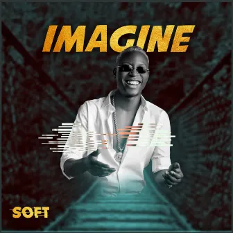 Imagine by Soft