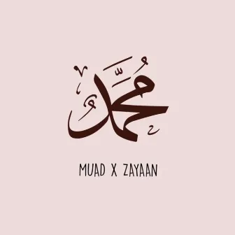 Ya Muhammad by Muad