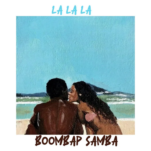 BOOMBAP SAMBA LA LA LA