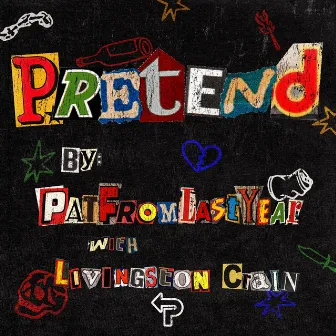 Pretend by Livingston Crain