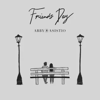 Friends Day by Abby Asistio