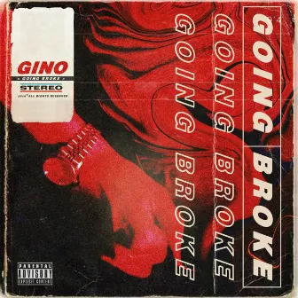 Going Broke by Gino