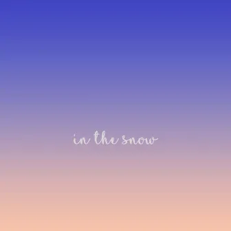 in the snow by Y-W!LD