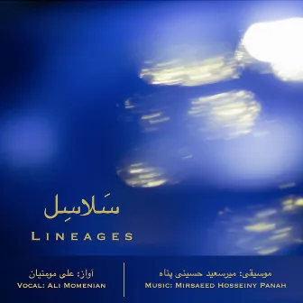 Lineages by Ali Momenian