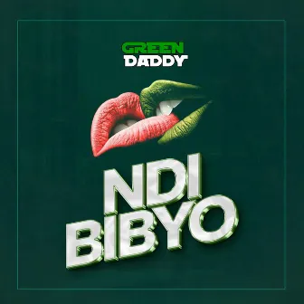 Ndi Bibyo by Green Daddy