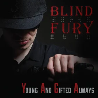 Young and Gifted Always (Y.A.G.A) by Blind Fury