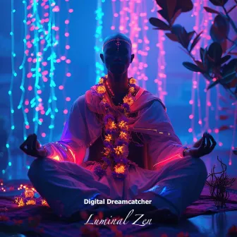 Luminal Zen by Awakened Power